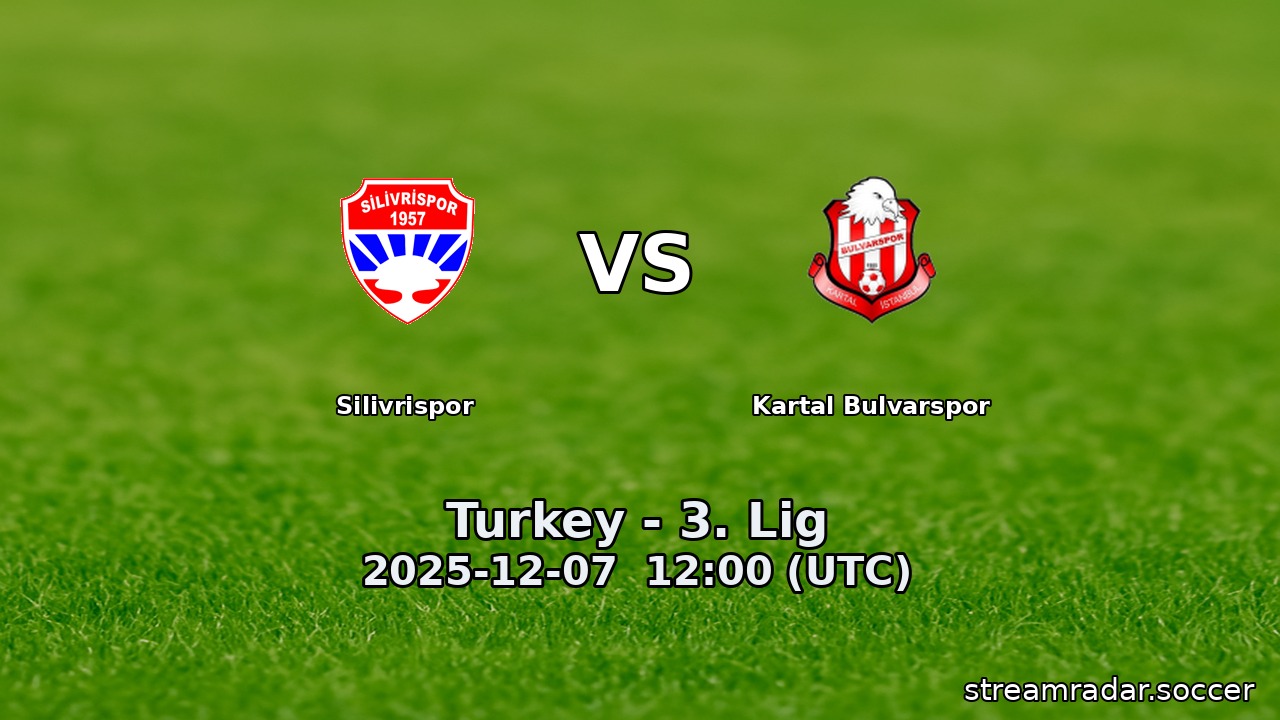 Silivrispor vs Kartal Bulvarspor