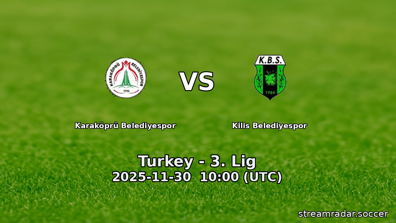 Karaköprü Belediyespor vs Kilis Belediyespor