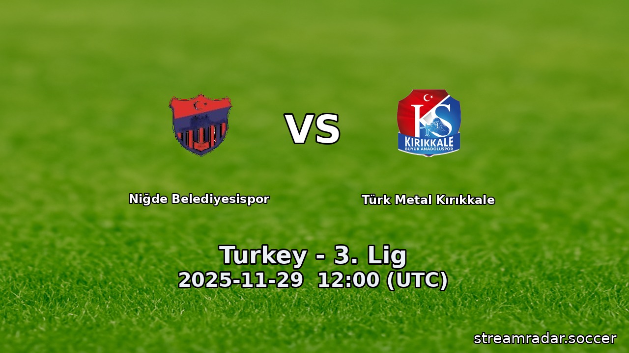 Niğde Belediyesispor vs Türk Metal Kırıkkale