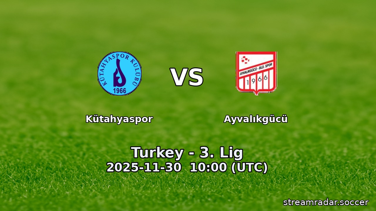 Kütahyaspor vs Ayvalıkgücü