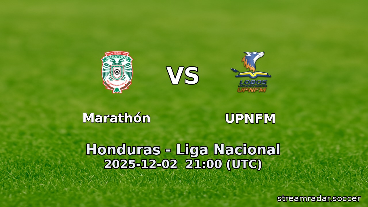 Marathón vs UPNFM