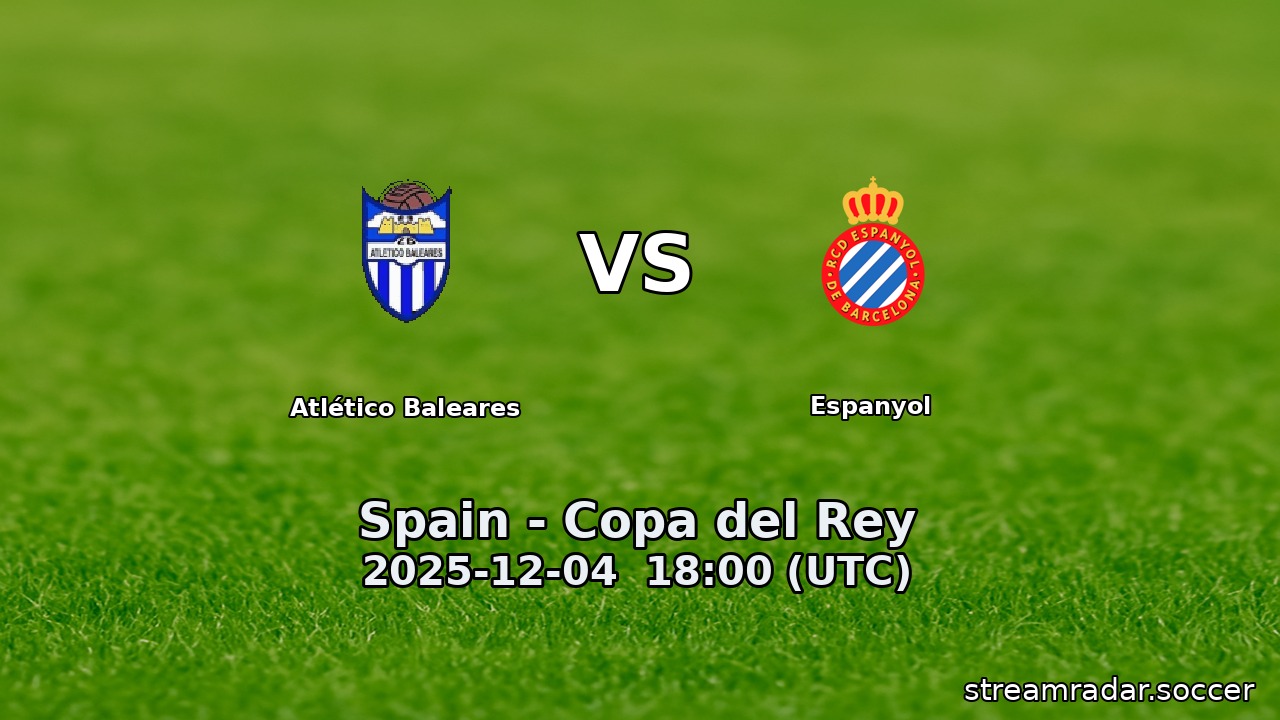Atlético Baleares vs Espanyol