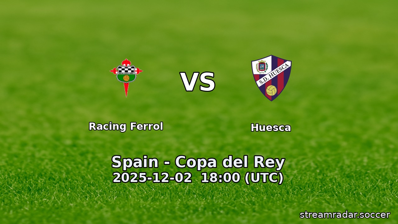 Racing Ferrol vs Huesca