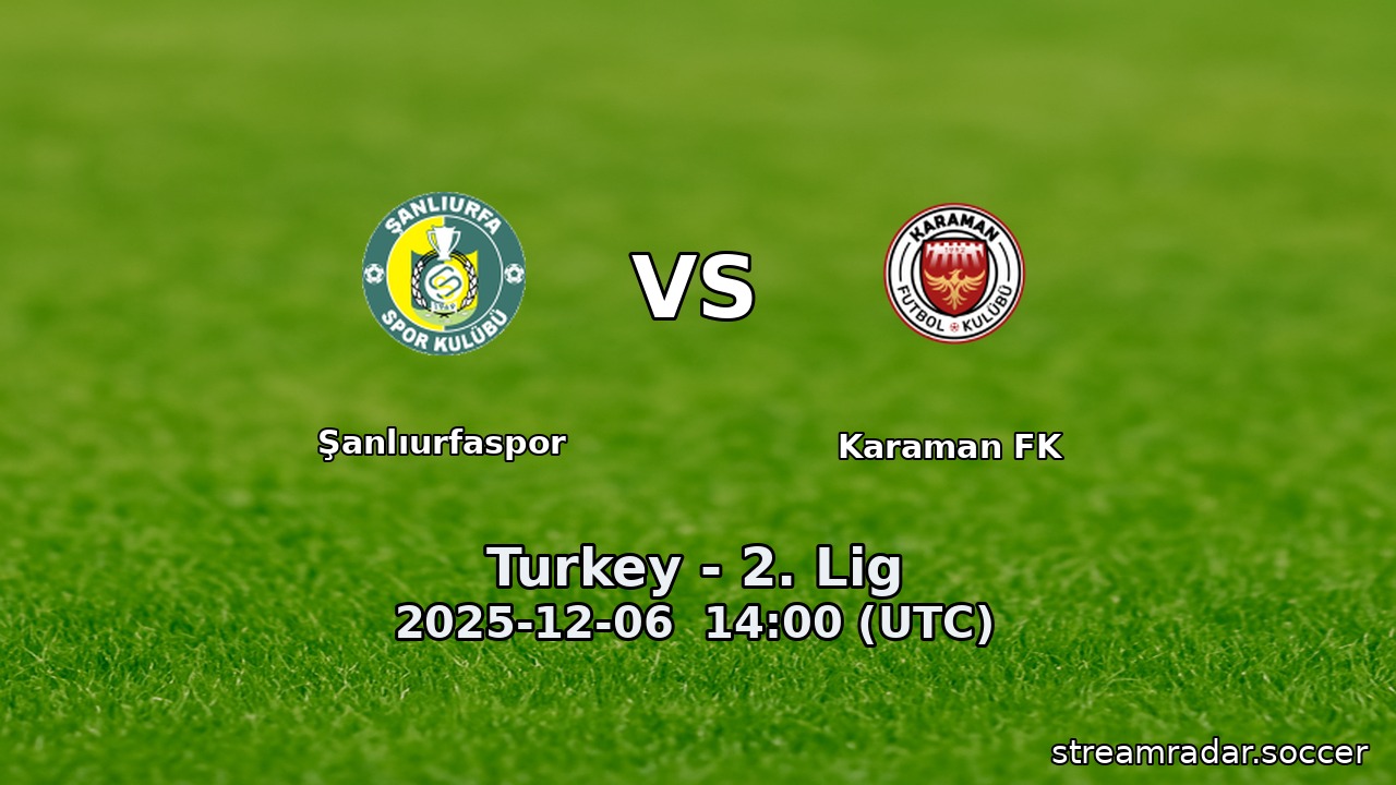 Şanlıurfaspor vs Karaman FK