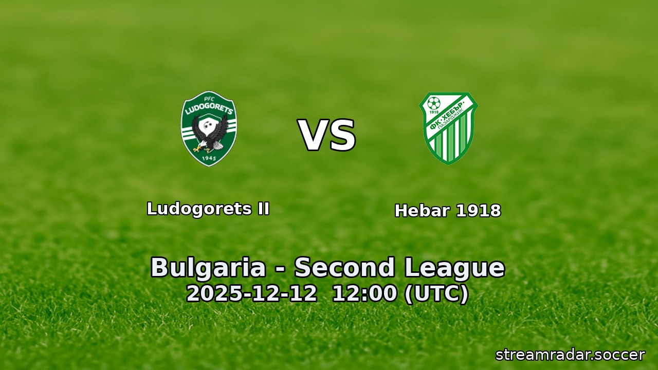 Ludogorets II vs Hebar 1918