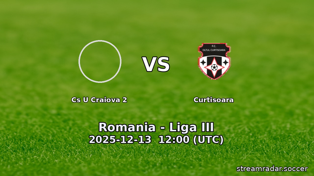 Cs U Craiova 2 vs Curtisoara