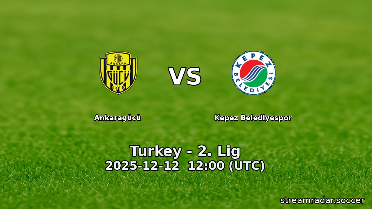 Ankaragücü vs Kepez Belediyespor