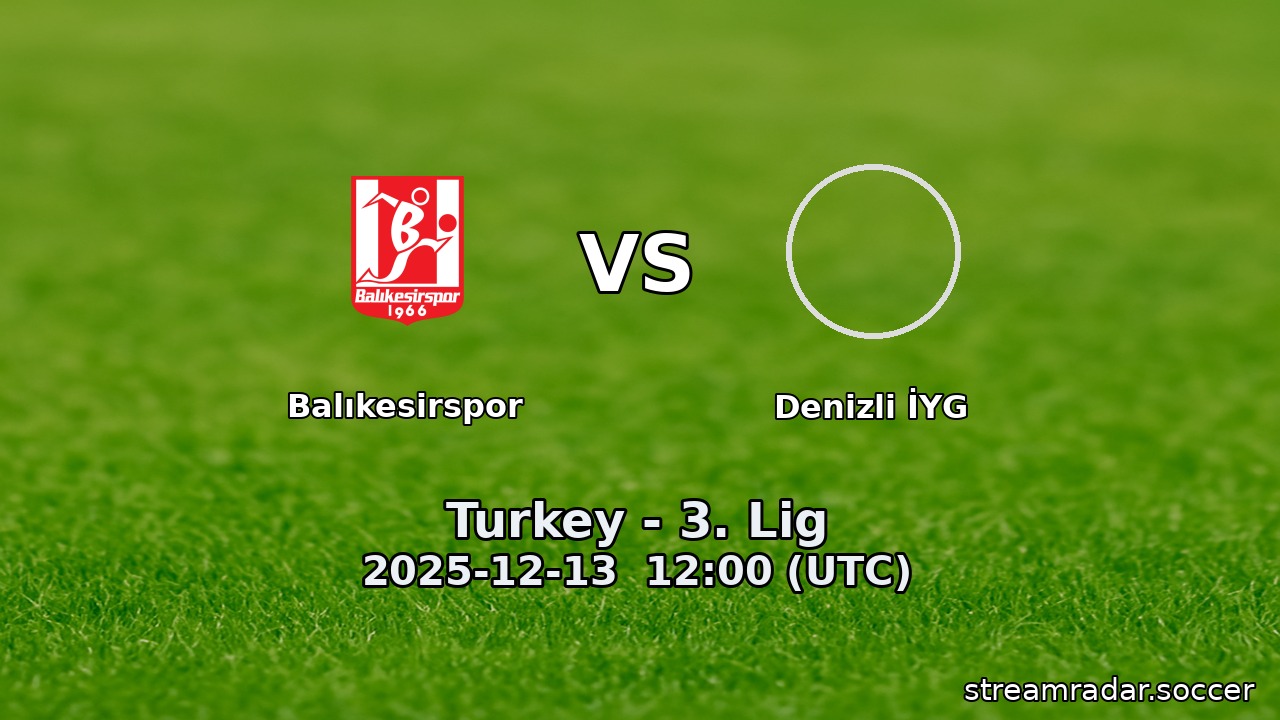 Balıkesirspor vs Denizli İYG