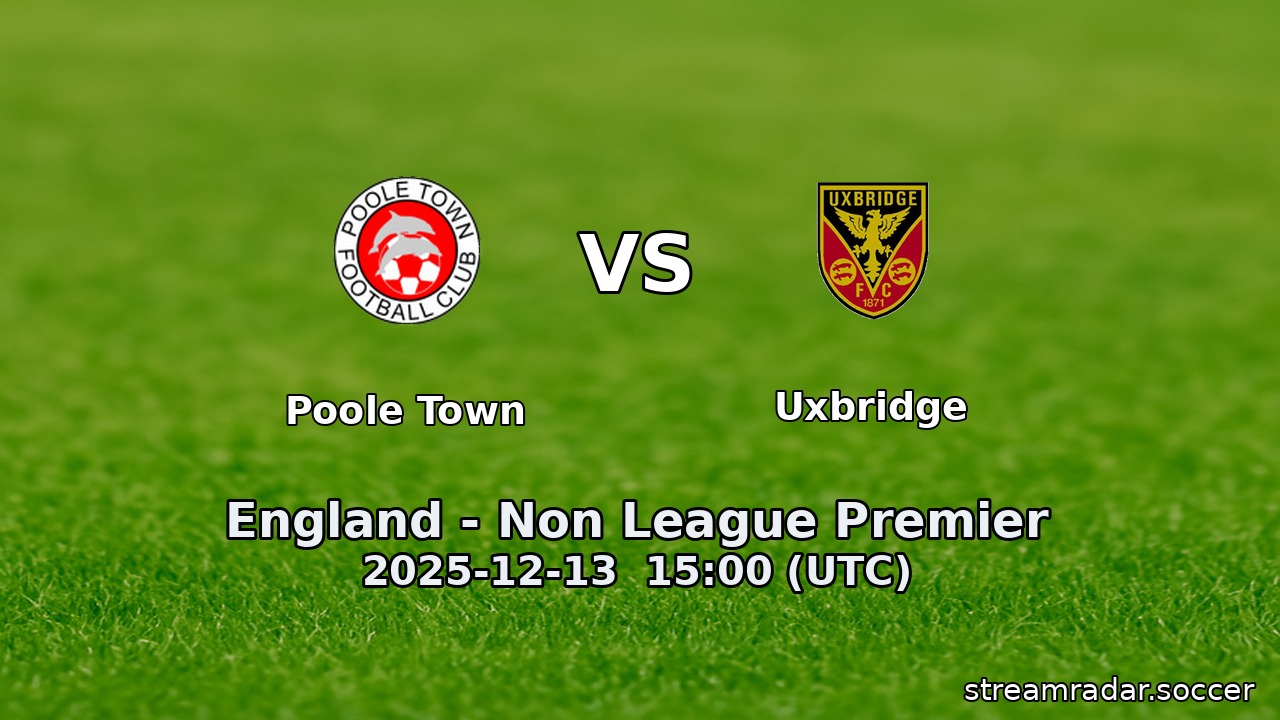 Poole Town vs Uxbridge