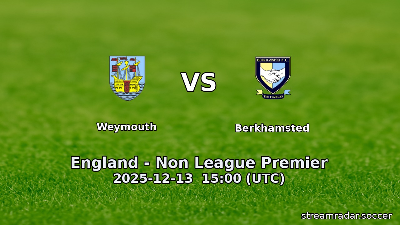 Weymouth vs Berkhamsted