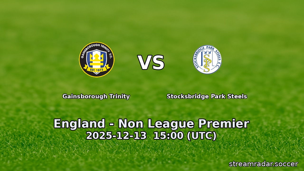 Gainsborough Trinity vs Stocksbridge Park Steels