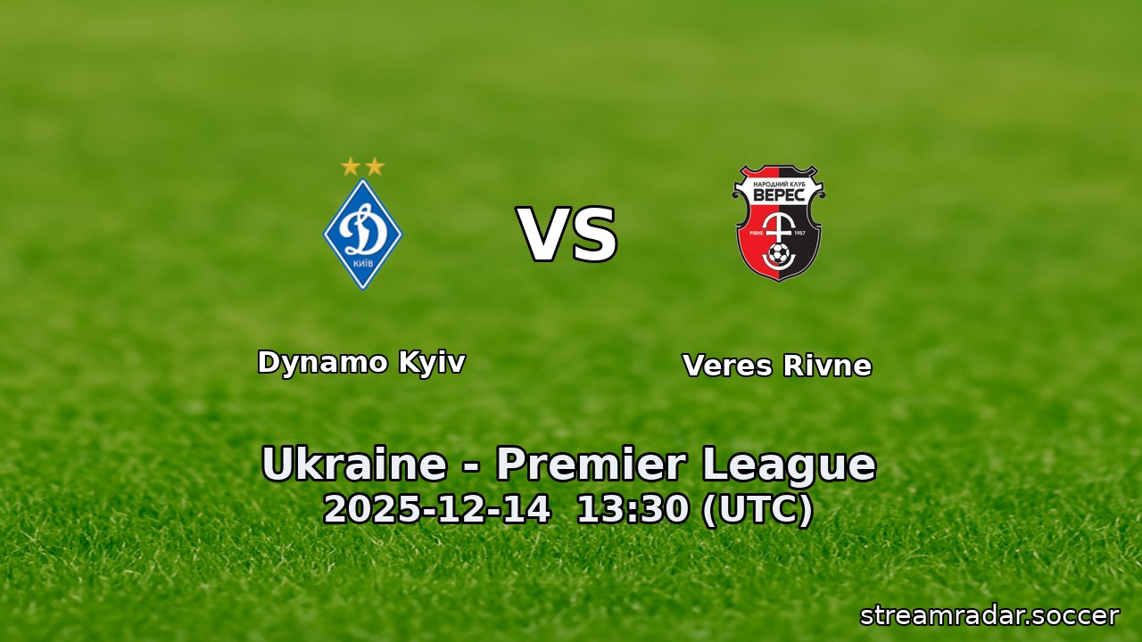 Dynamo Kyiv vs Veres Rivne