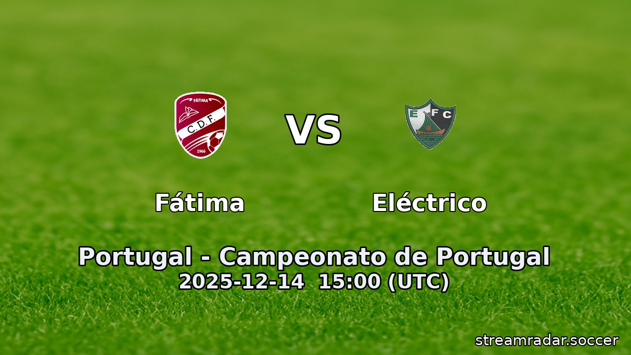Fátima vs Eléctrico