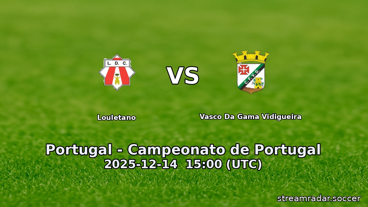 Louletano vs Vasco Da Gama Vidigueira
