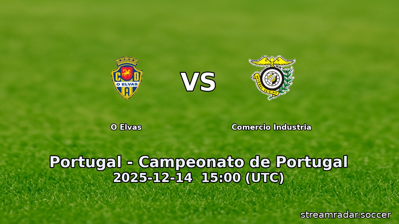 O Elvas vs Comercio Industria