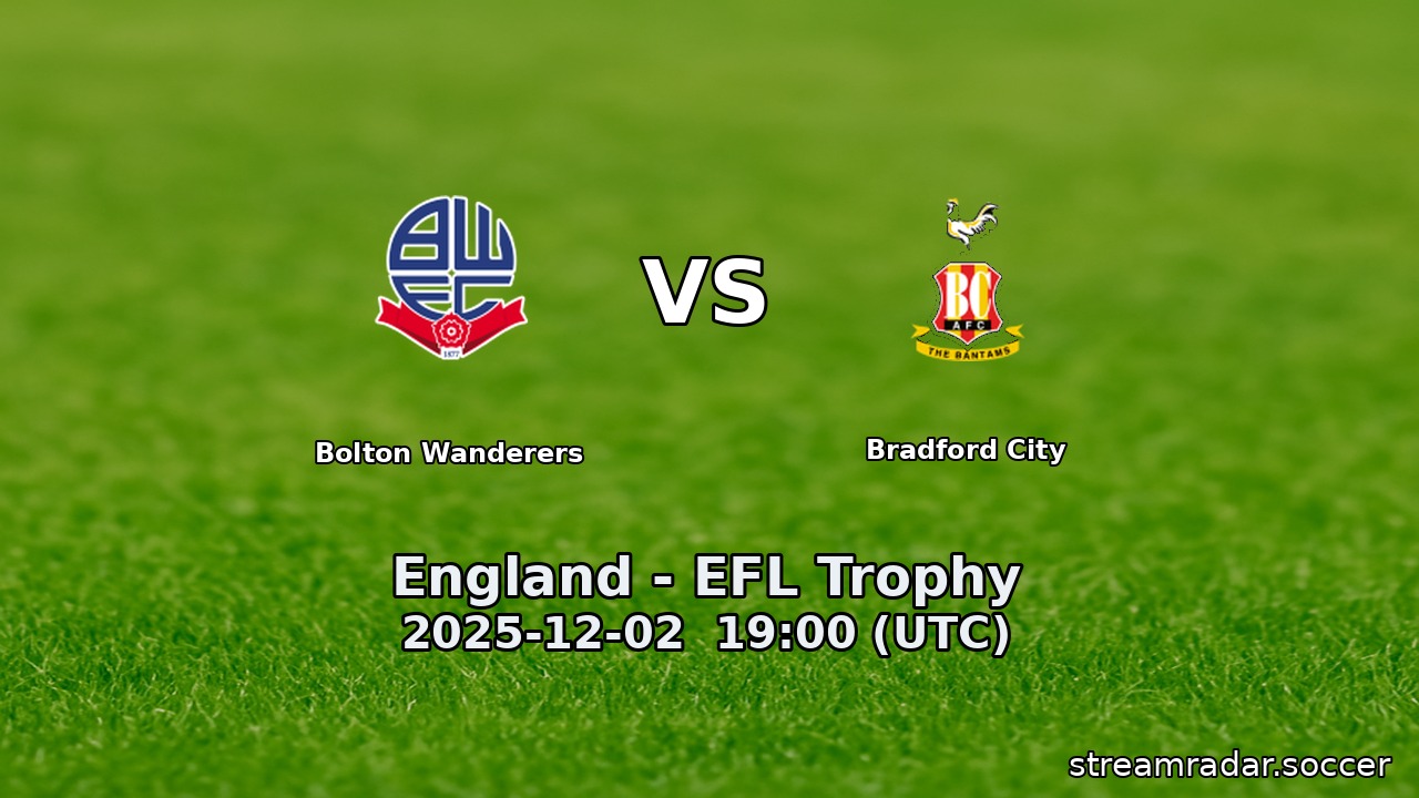 Bolton Wanderers vs Bradford City