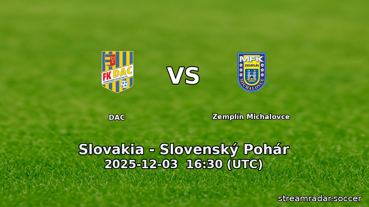 DAC vs Zemplín Michalovce