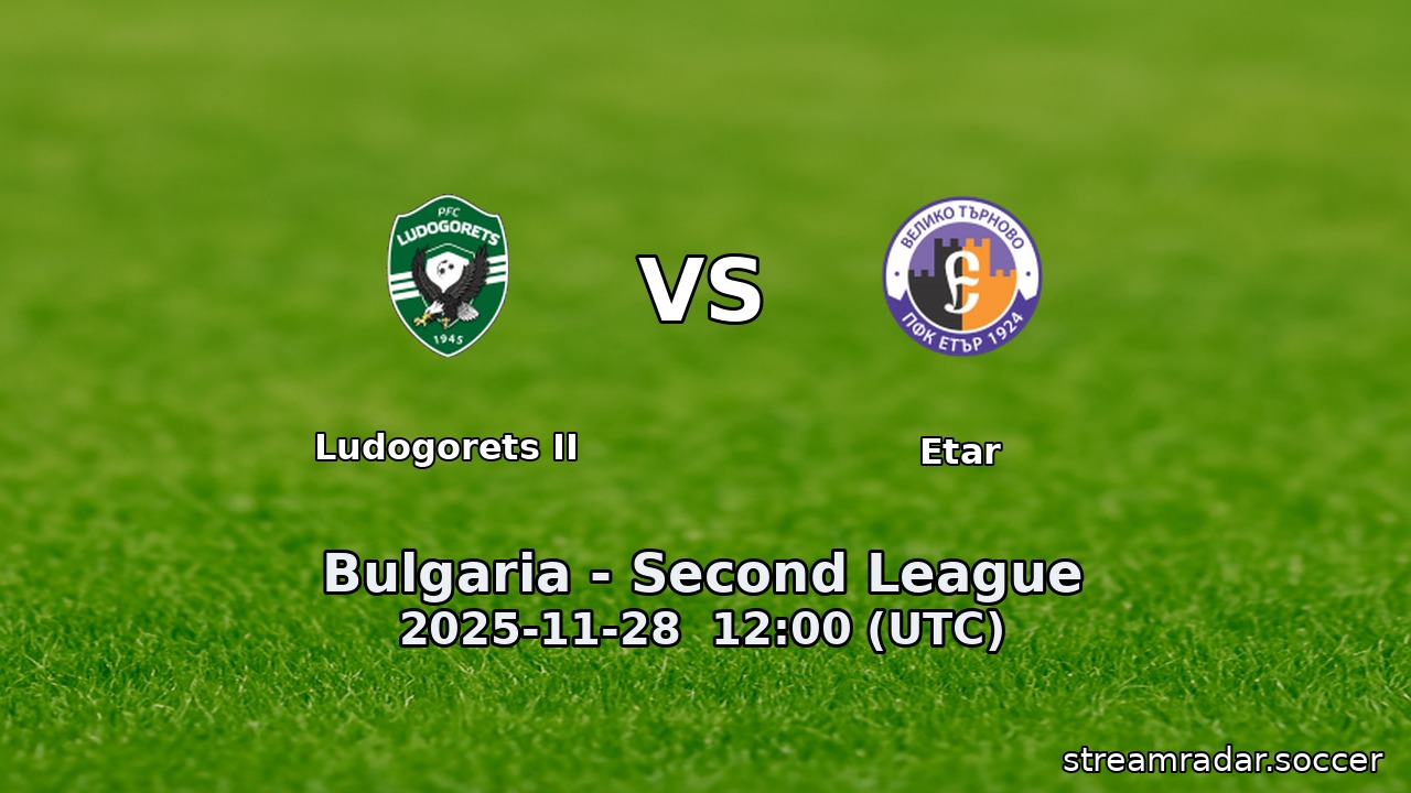 Ludogorets II vs Etar