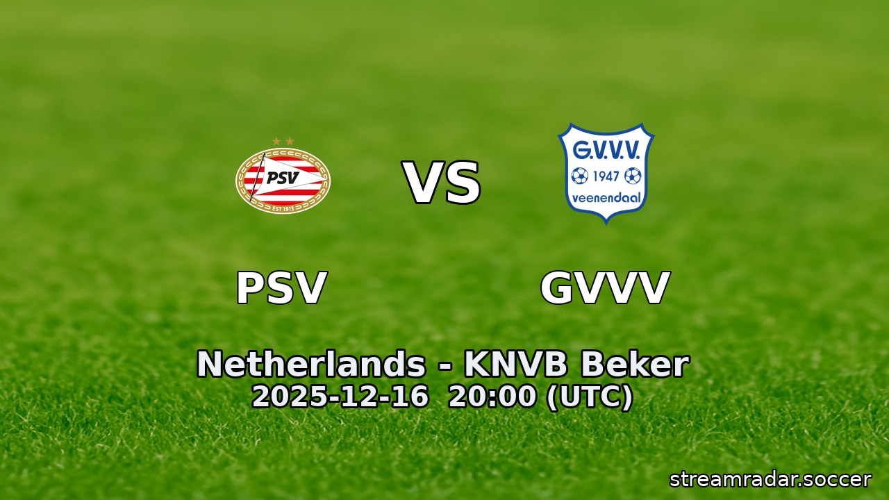 PSV vs GVVV