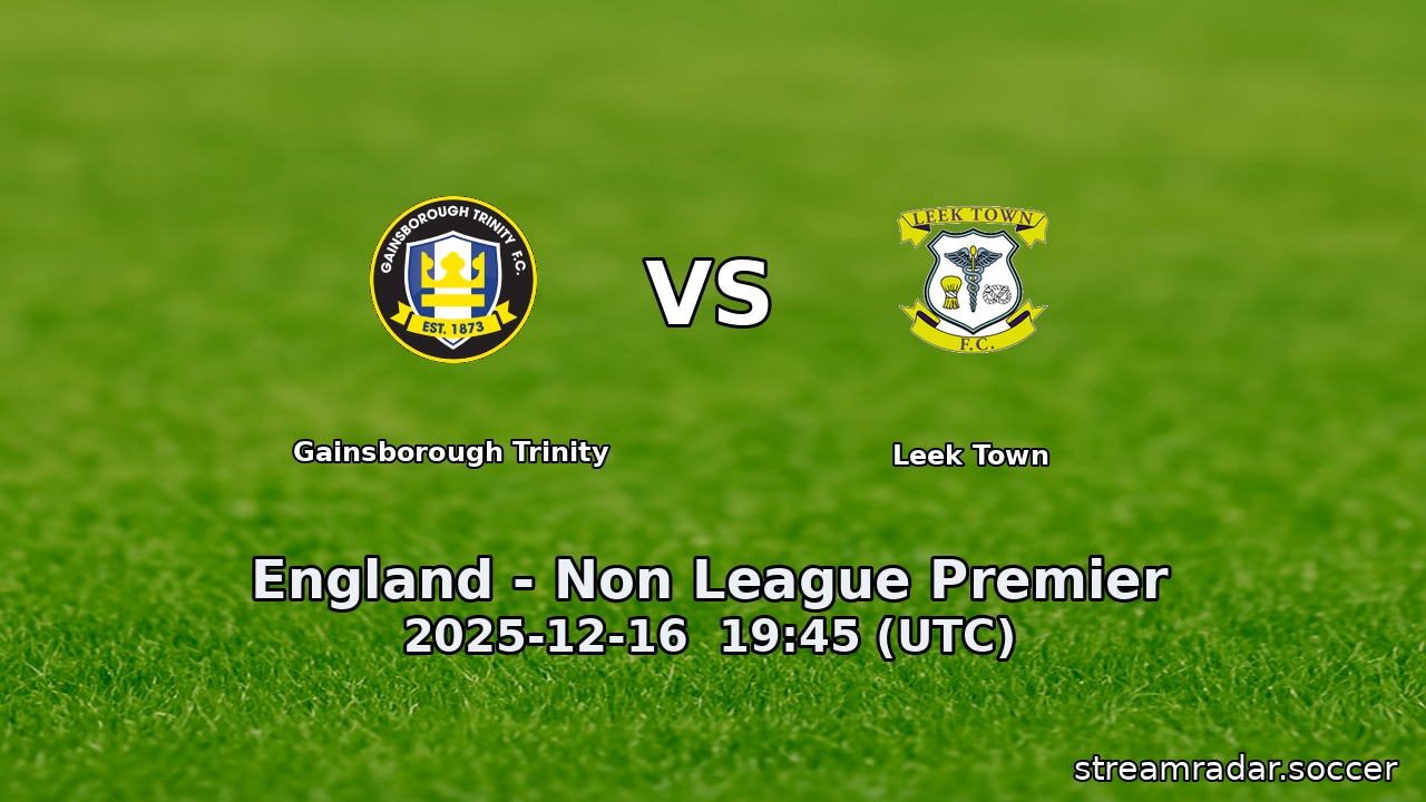 Gainsborough Trinity vs Leek Town