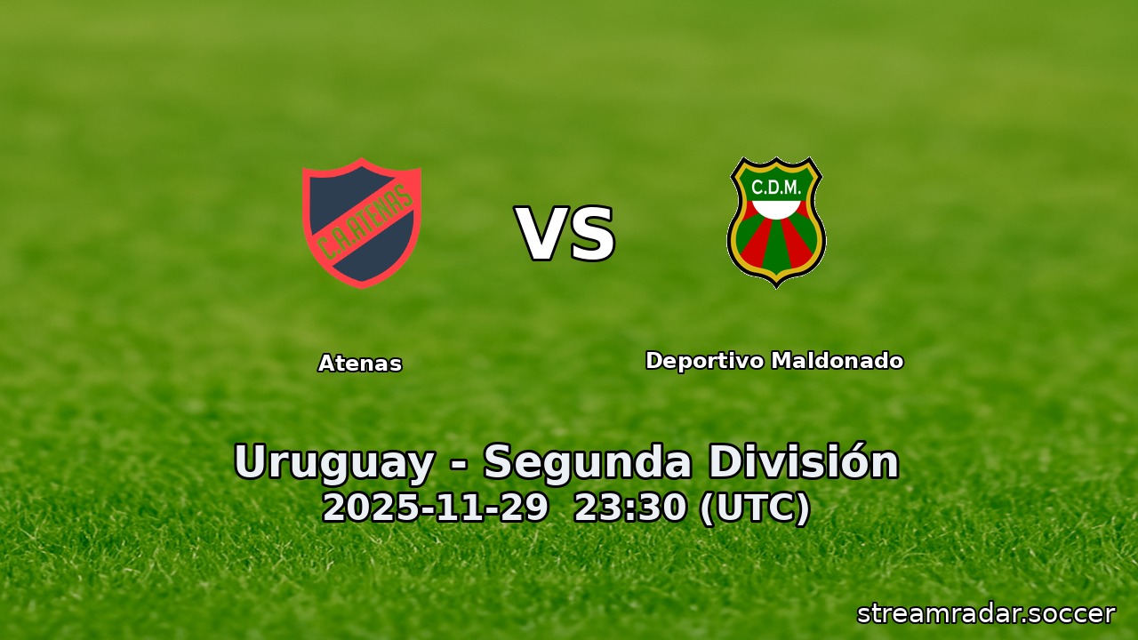 Atenas vs Deportivo Maldonado