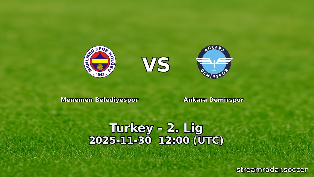 Menemen Belediyespor vs Ankara Demirspor
