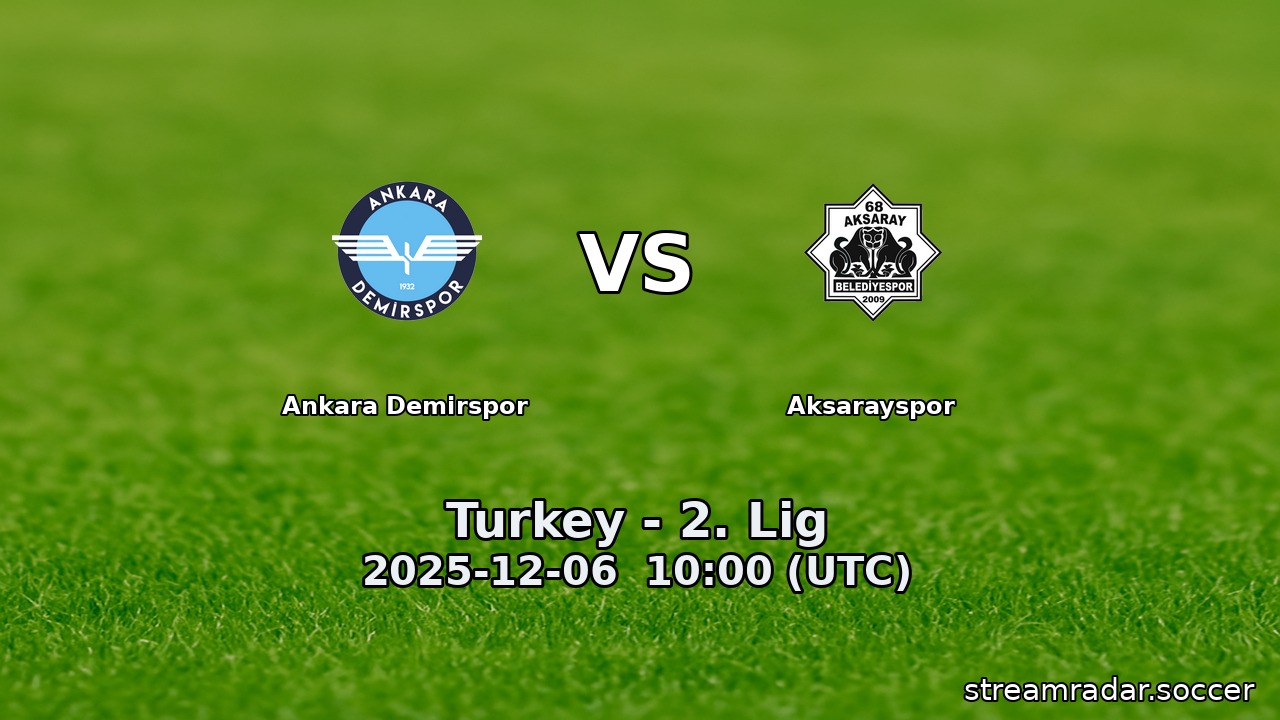 Ankara Demirspor vs Aksarayspor