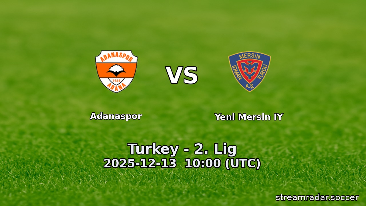 Adanaspor vs Yeni Mersin IY