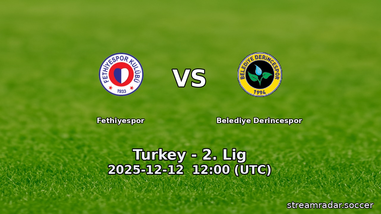 Fethiyespor vs Belediye Derincespor