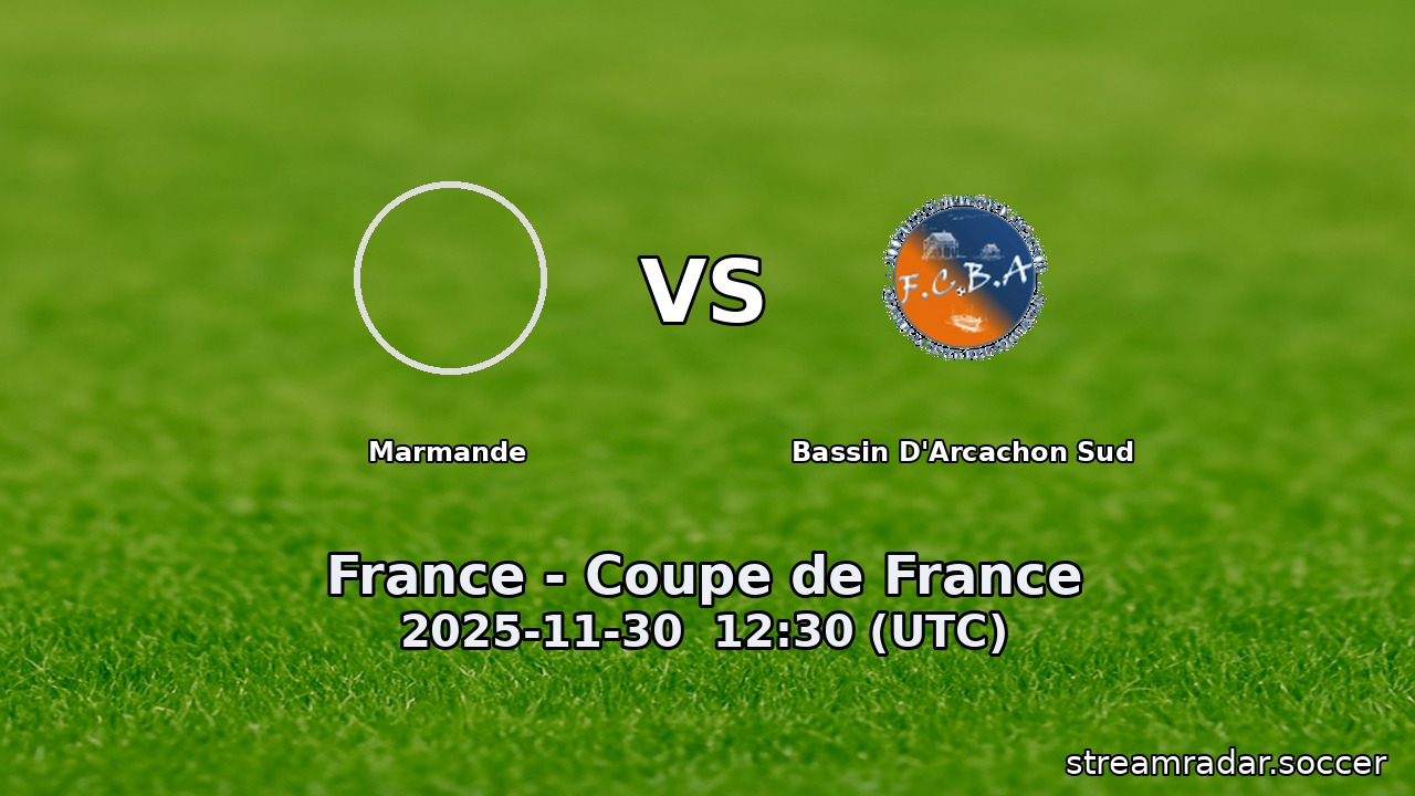 Marmande vs Bassin D'Arcachon Sud