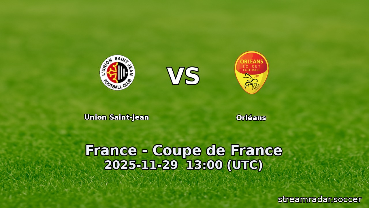 Union Saint-Jean vs Orléans