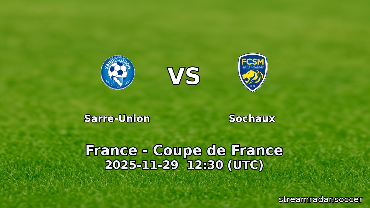 Sarre-Union vs Sochaux