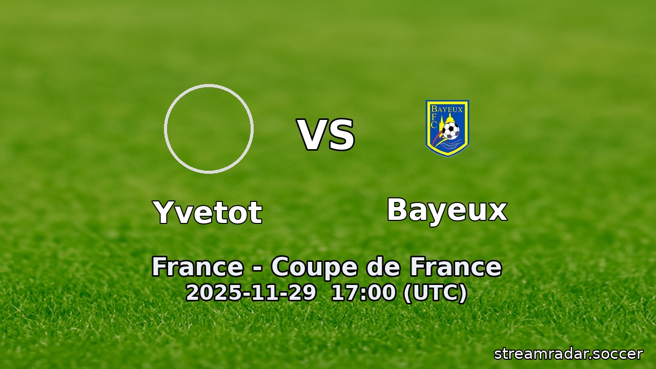Yvetot vs Bayeux