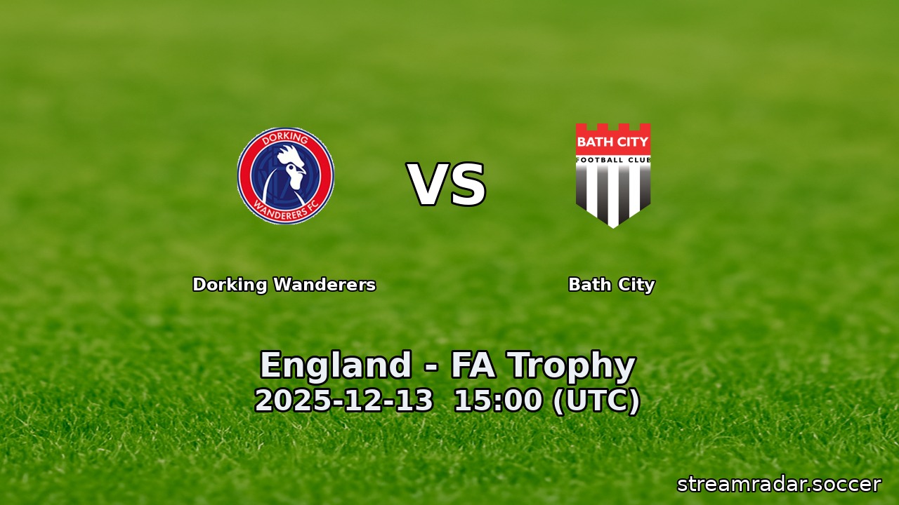 Dorking Wanderers vs Bath City