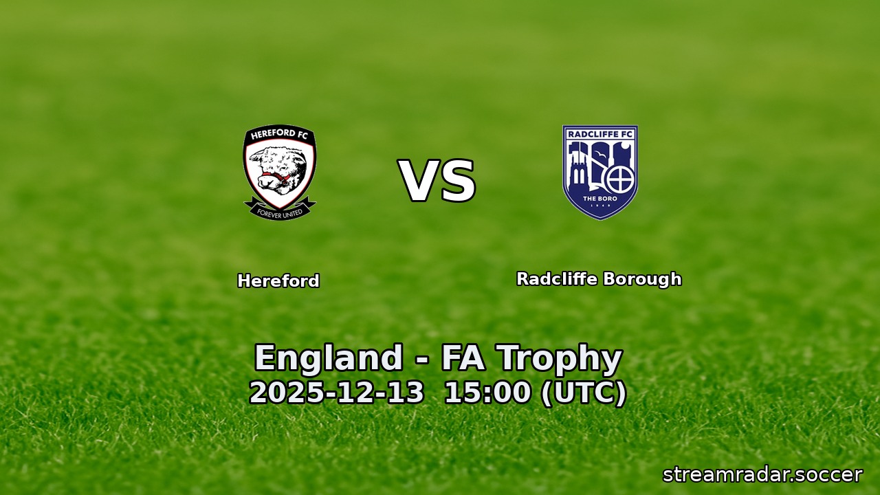 Hereford vs Radcliffe Borough