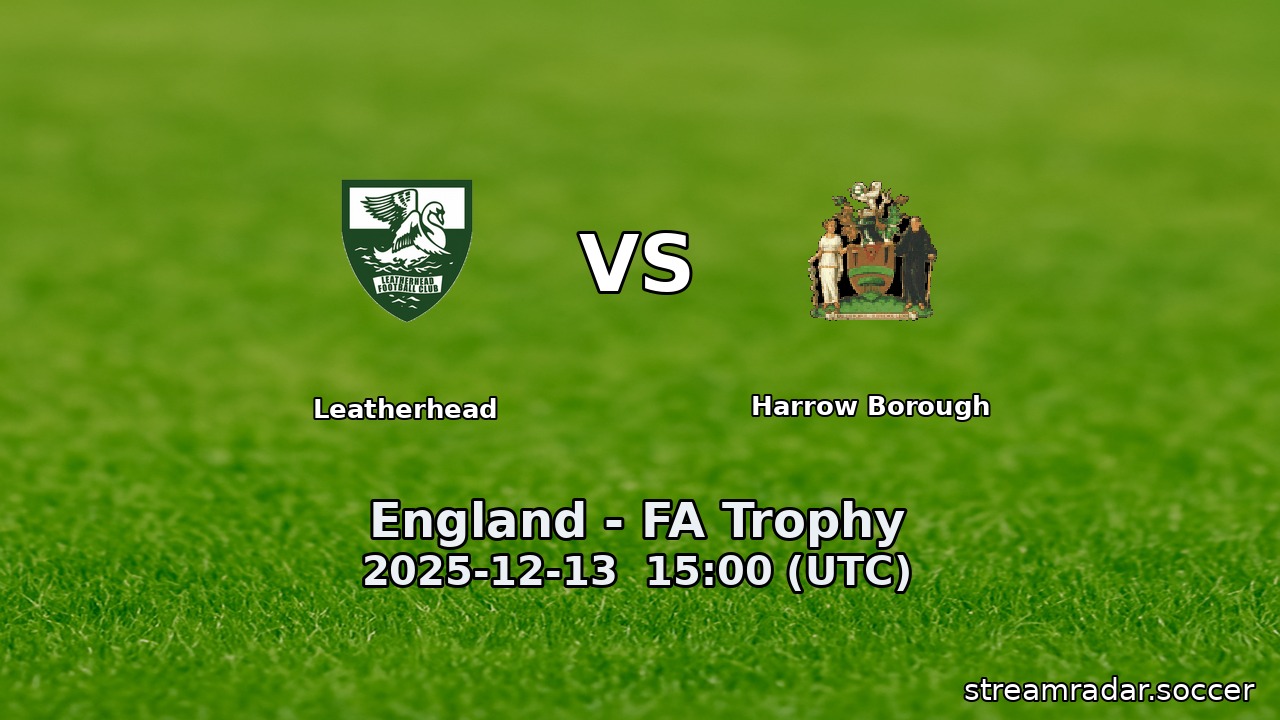 Leatherhead vs Harrow Borough