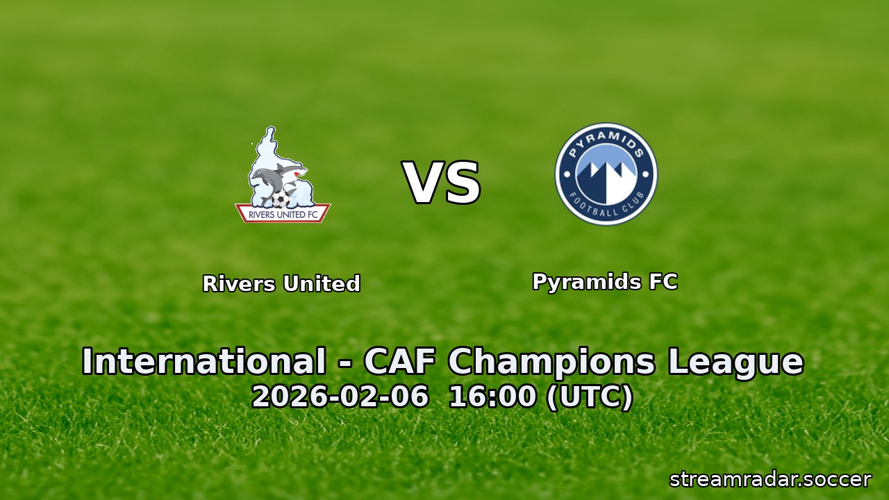 Rivers United vs Pyramids FC