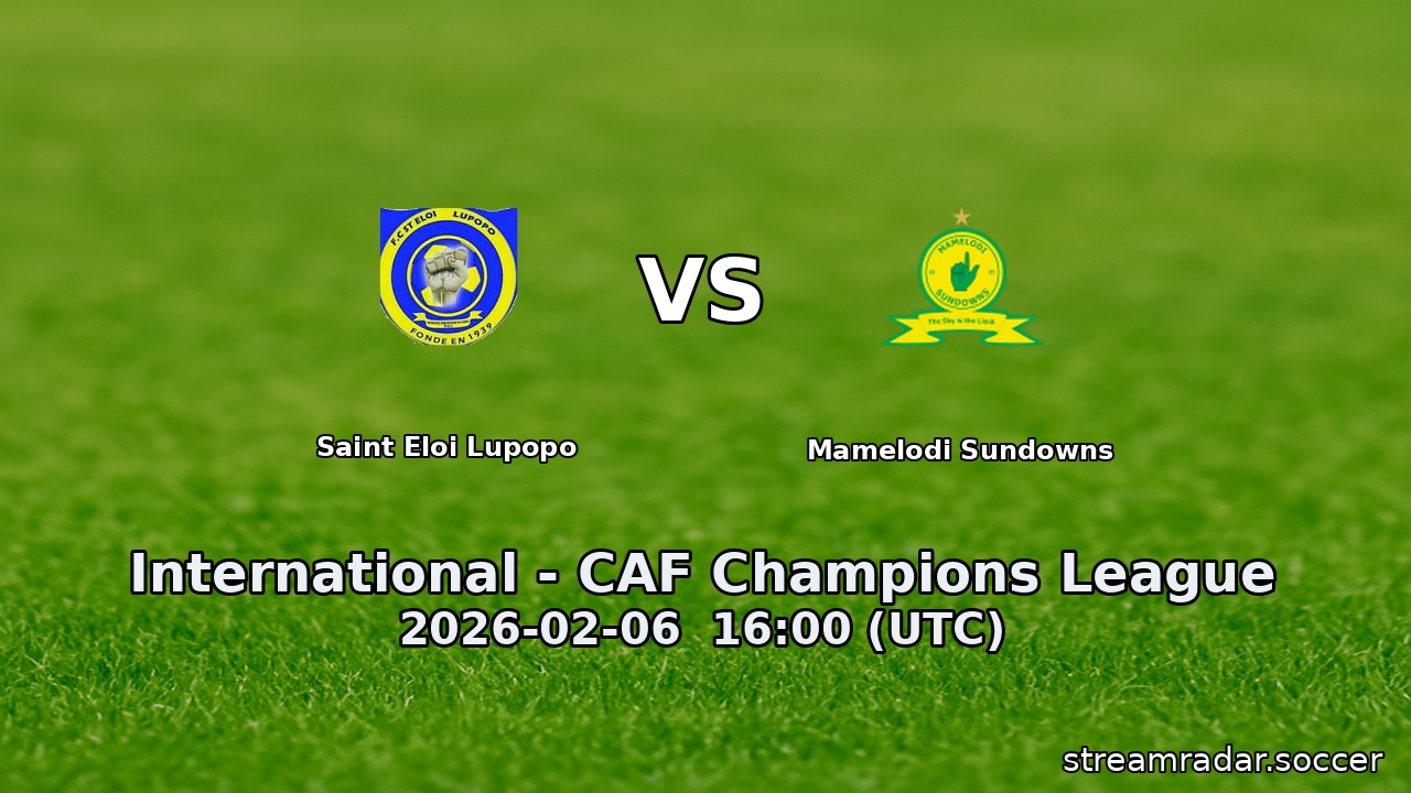 Saint Eloi Lupopo vs Mamelodi Sundowns