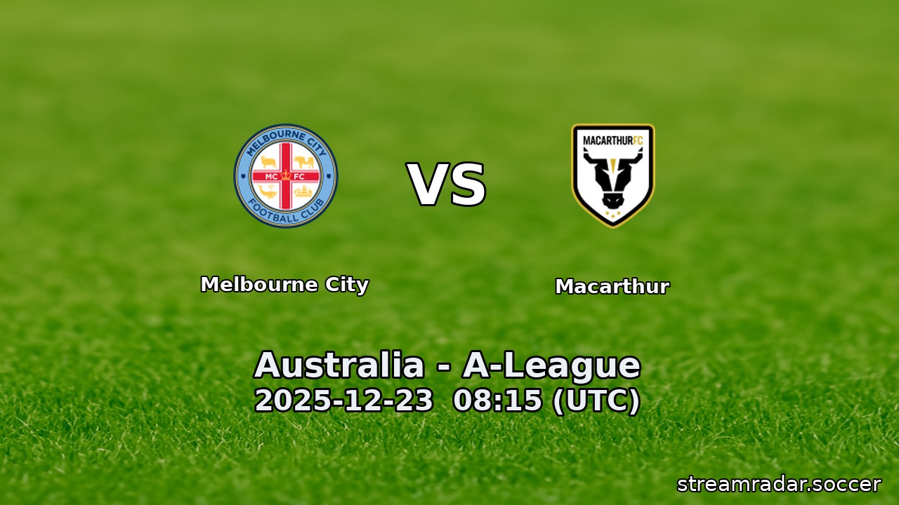 Melbourne City vs Macarthur