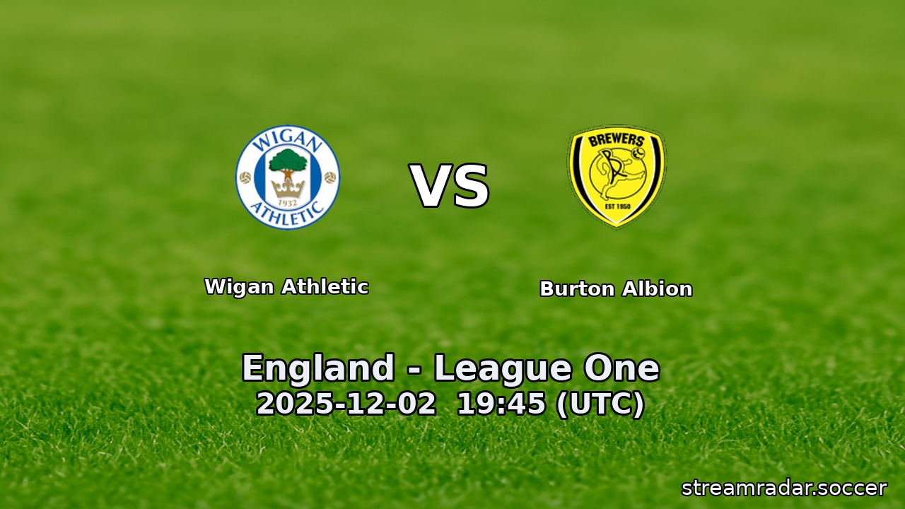 Wigan Athletic vs Burton Albion