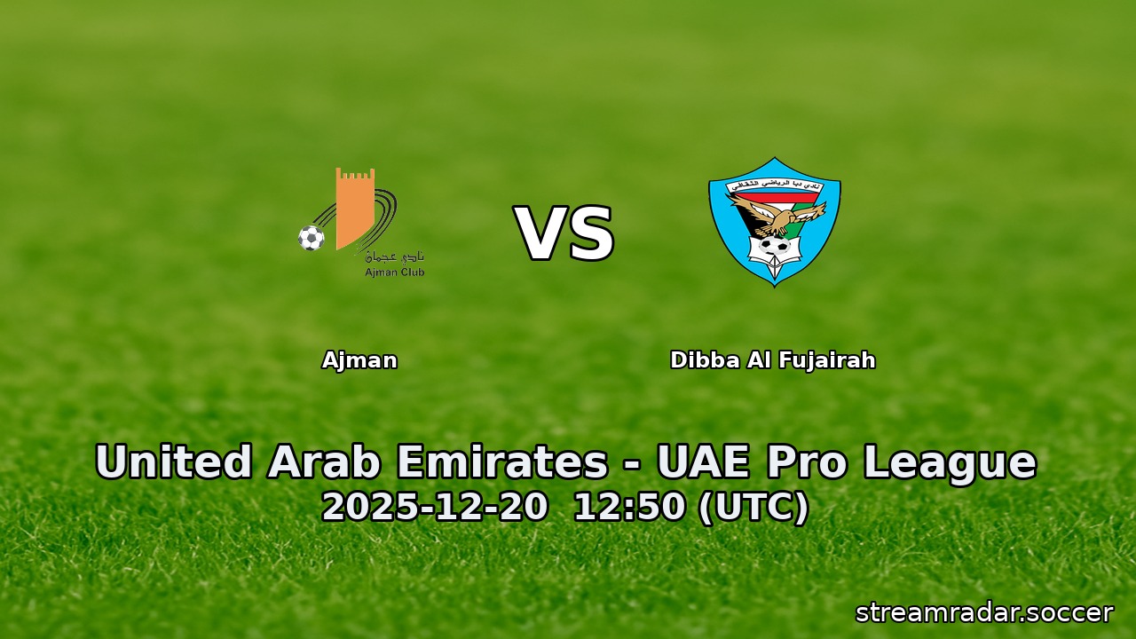 Ajman vs Dibba Al Fujairah