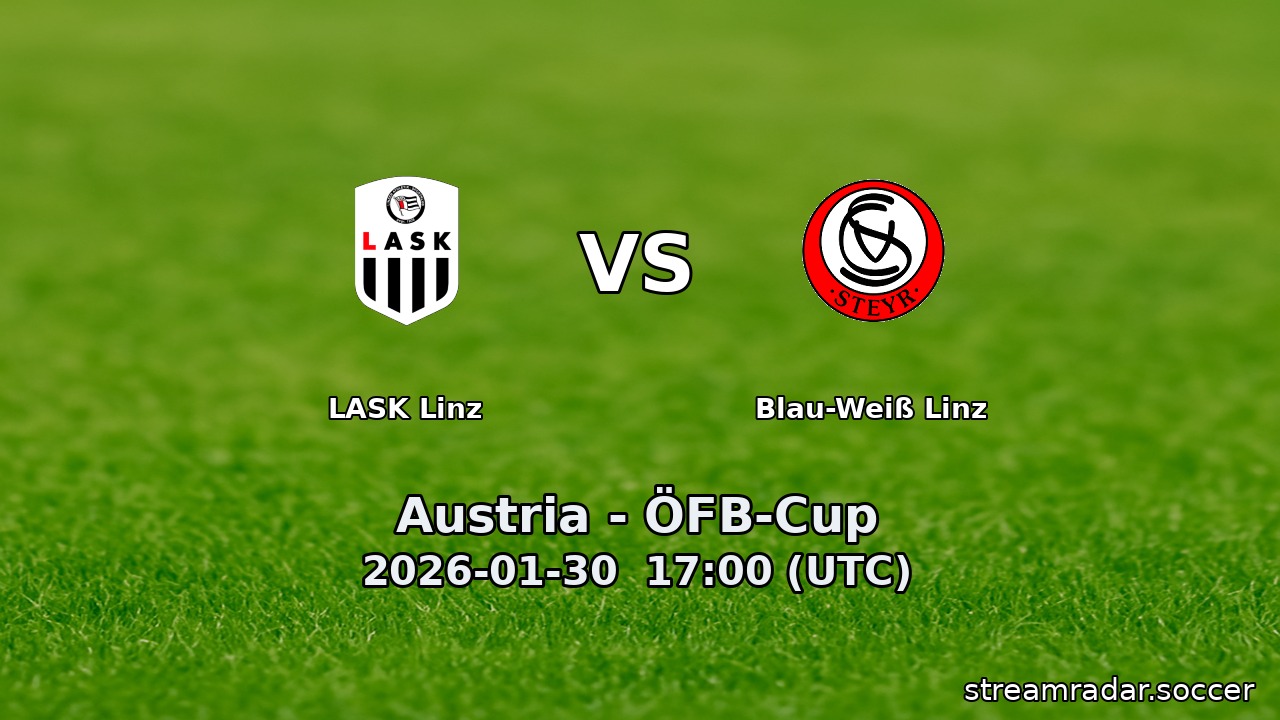 LASK Linz vs Blau-Weiß Linz