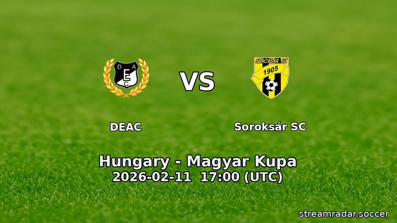 DEAC vs Soroksár SC
