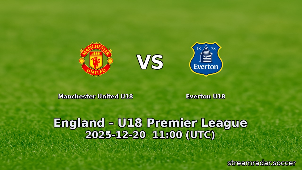 Manchester United U18 vs Everton U18