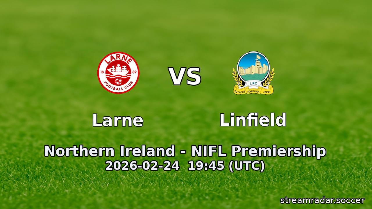Larne vs Linfield