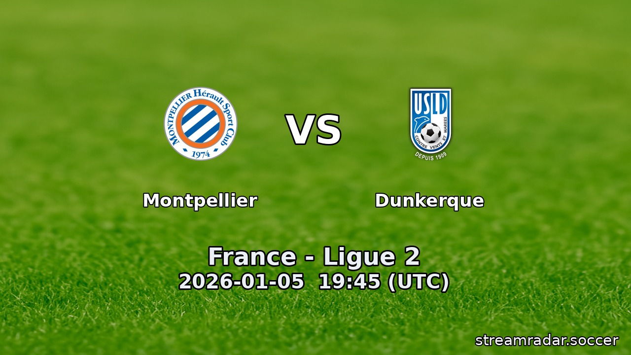 Montpellier vs Dunkerque