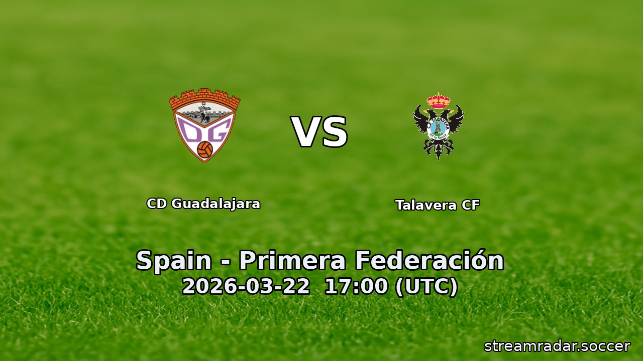 CD Guadalajara vs Talavera CF