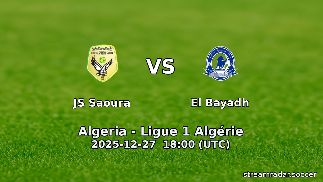 JS Saoura vs El Bayadh