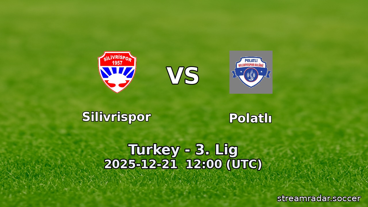 Silivrispor vs Polatlı