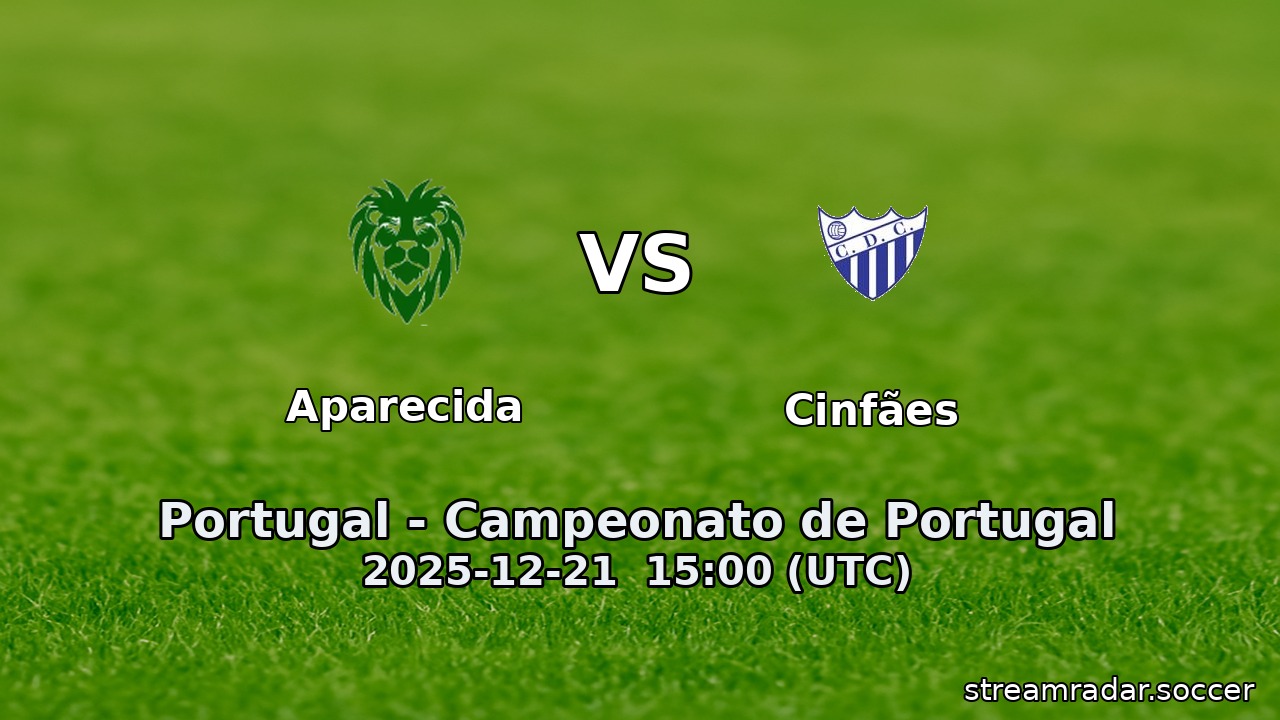 Aparecida vs Cinfães